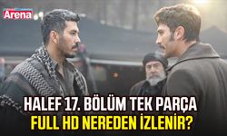 Halef 17. bölüm tek parça full HD nereden izlenir?