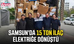 Samsun'da 15 ton ilaç elektriğe dönüştü