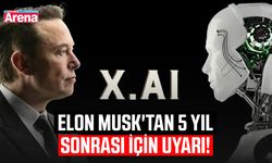 Elon Musk'tan 5 yıl sonrası için uyarı!