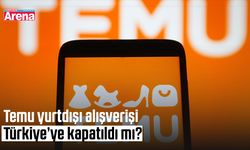 Temu yurtdışı alışverişi Türkiye’ye kapatıldı mı?
