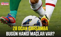 28 Ocak Çarşamba bugün hangi maçlar var?