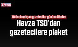 Havza TSO’dan gazetecilere plaket
