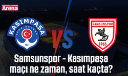 Samsunspor - Kasımpaşa maçı ne zaman, saat kaçta?