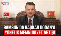 Samsun'da Başkan Doğan'a yönelik memnuniyet artışı