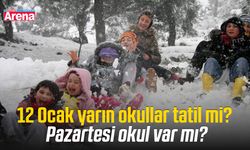 12 Ocak yarın okullar tatil mi? Pazartesi okul var mı?
