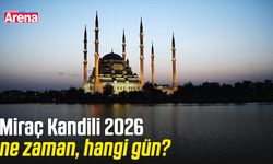 Miraç Kandili 2026 ne zaman, hangi gün?