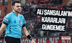 Ali Şansalan'ın kararları gündem oldu