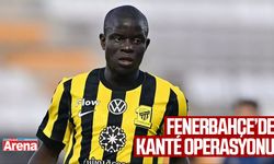 Fenerbahçe’de Kanté Operasyonu: Transfer ne durumda?
