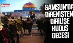 Samsun'da direnişten dirilişe Kudüs gecesi