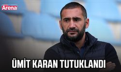 Ümit Karan'a soruşturma kapsamında tutuklama