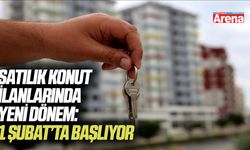 Satılık konut ilanlarında yeni dönem: 1 Şubat’ta başlıyor