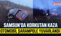 Samsun’da korkutan kaza! Otomobil şarampole yuvarlandı