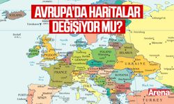 Avrupa’da haritalar değişiyor mu?