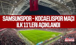 Samsunspor - Kocaelispor maçı ilk 11’leri açıklandı