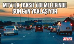 MTV ilk taksit ödemelerinde son gün yaklaşıyor