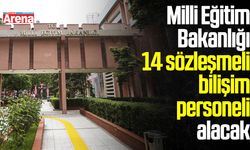 Milli Eğitim Bakanlığı 14 sözleşmeli bilişim personeli alacak