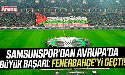 Samsunspor'dan Avrupa’da büyük başarı: Fenerbahçe'yi geçti!