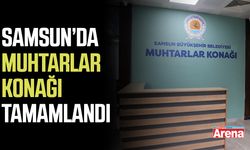 Samsun’da Muhtarlar Konağı tamamlandı