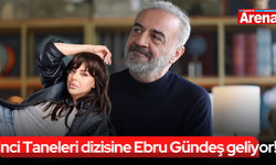 İnci Taneleri dizisine Ebru Gündeş geliyor!