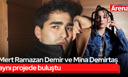 Mert Ramazan Demir ve Mina Demirtaş aynı projede buluştu
