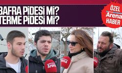Samsun halkına sorduk: Bafra pidesi mi? Terme pidesi mi?
