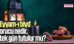 2026 Eyyam-ı biyz orucu tarihleri