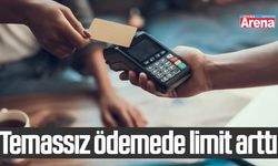 Temassız ödemede limit arttı
