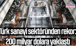 Türk sanayi sektöründen rekor
