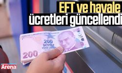 EFT ve havale ücretleri güncellendi