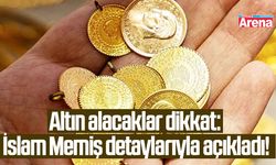 İslam Memiş altın alımlarını detaylarıyla açıkladı!