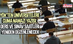 YÖK’ten Üniversitelere Cuma Namazı yazısı