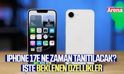 iPhone 17e ne zaman tanıtılacak? İşte beklenen özellikler