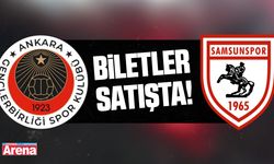 Gençlerbirliği - Samsunspor maç biletleri satışta!