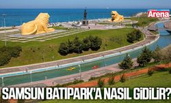 Samsun Batıpark’a nasıl gidilir?