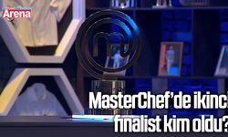 MasterChef'de ikinci finalist kim oldu?