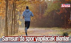 Samsun’da spor yapılacak alanlar