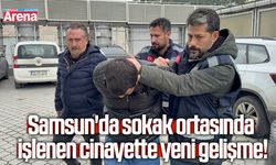 Samsun'da sokak ortasında işlenen cinayette yeni gelişme!
