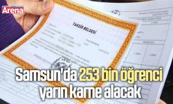 Samsun'da 253 bin öğrenci yarın karne alacak