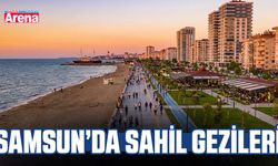 Samsun’da sahil gezileri