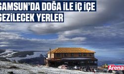 Samsun’da doğa ile iç içe gezilecek yerler