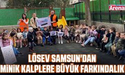 LÖSEV Samsun'dan minik kalplere büyük farkındalık