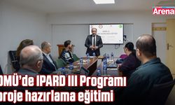 OMÜ’de IPARD III proje düzenleme eğitimi