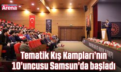 Tematik Kış Kampları’nın 10’uncusu Samsun’da başladı