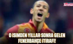O isimden yıllar sonra gelen Fenerbahçe itirafı!