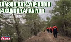 Samsun’da kayıp kadın 14 gündür aranıyor