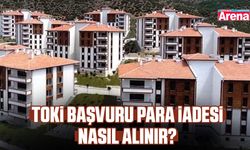 Toki başvuru para iadesi nasıl alınır?