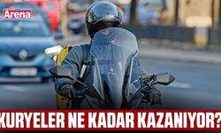 Kuryeler ne kadar kazanıyor?