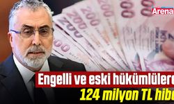 Engelli ve eski hükümlülere 124 milyon TL hibe