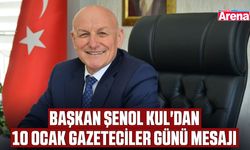 Başkan Şenol Kul'dan 10 Ocak Gazeteciler günü mesajı
