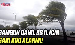 Samsun dahil 68 il için sarı kod alarmı!